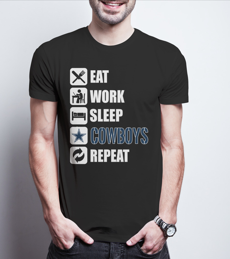 Eat Work Sleep Cowboys Repeat T-Shirt