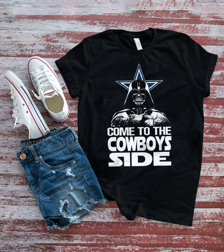 Come To The Cowboys Side Darth Vader Star Dallas Cowboys T-Shirt