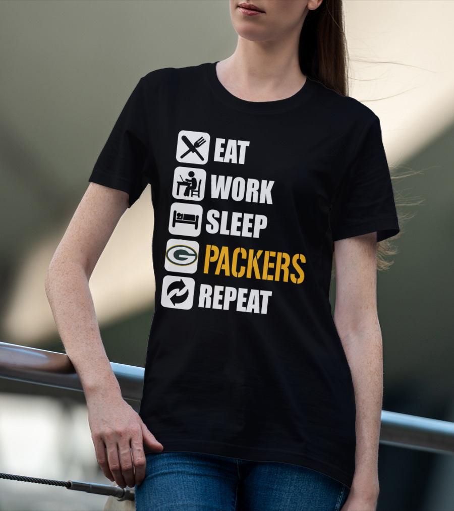 Eat Work Sleep Green Bay Packers Repeat T-Shirt