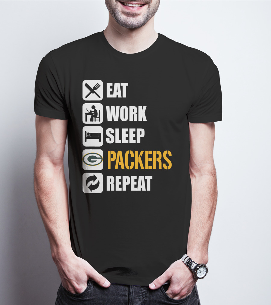 Eat Work Sleep Green Bay Packers Repeat T-Shirt