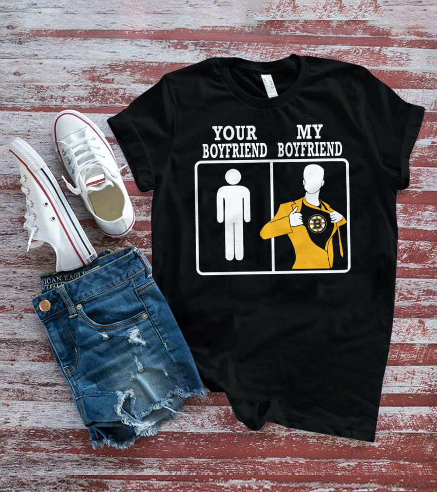 Your Boyfriend My Boyfriend Boston Bruins T-Shirt