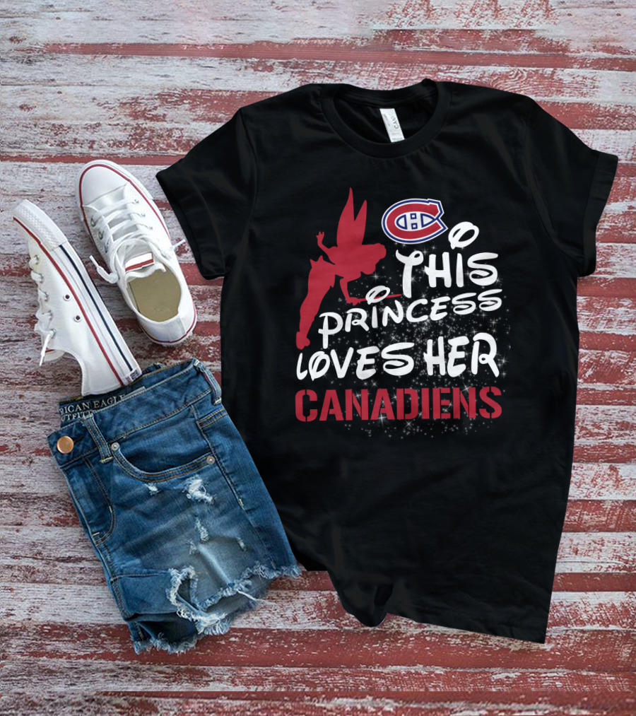 This Princess Loves Her Montreal Canadiens T-Shirt