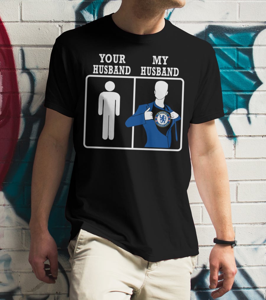 Your Husband My Husband Chelsea Football Club T-Shirt